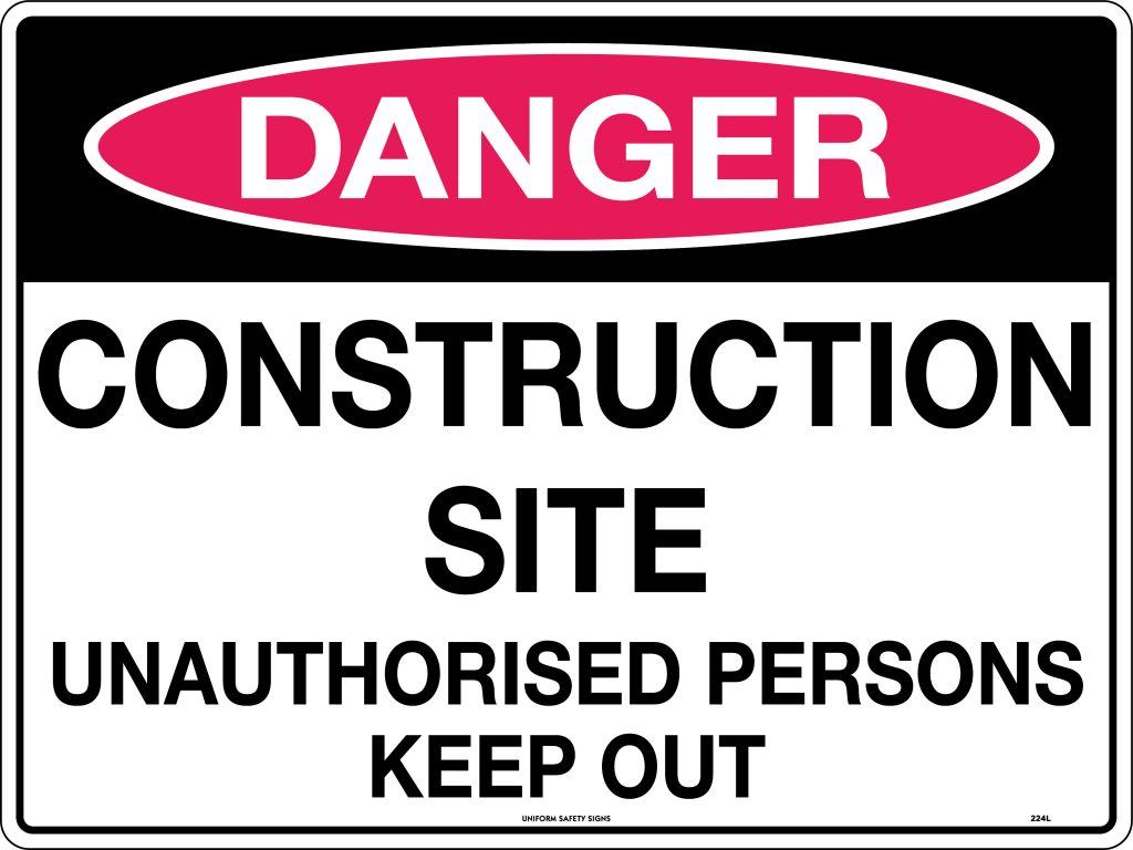 Danger Construction Site Unauthorised Persons Keep Out | Danger Signs | USS