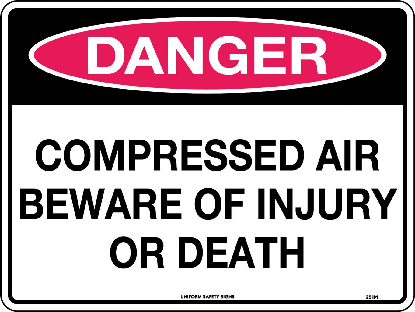 Danger Compressed Air Beware of Injury or Death Danger Signs USS