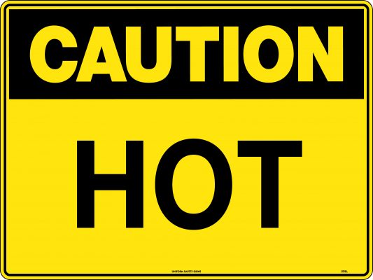 Caution Hot | Caution Signs | USS