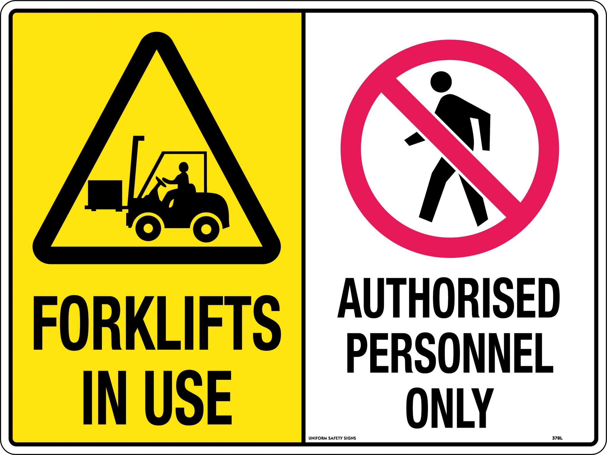 Forklifts In Use Authorised Personnel Only Caution Signs Uss