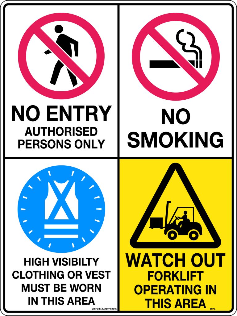 No Entry, No Smoking, Hi Visibility, Watch Out For Forklifts