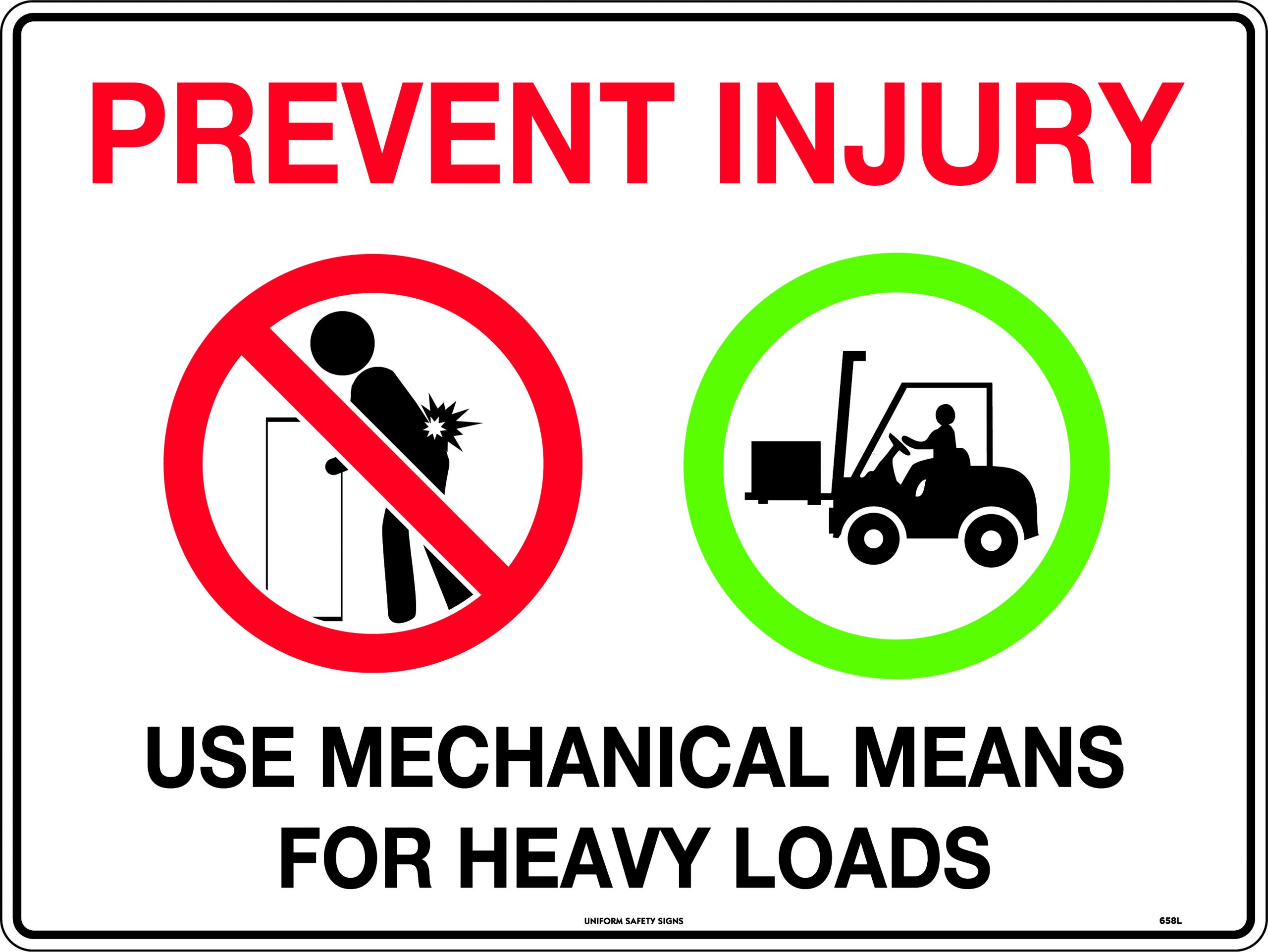 Prevent Injury Use Mechanical Means For Heavy Loads | General Signs | USS