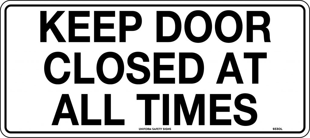 Keep Door Closed at All Times | General Signs | USS