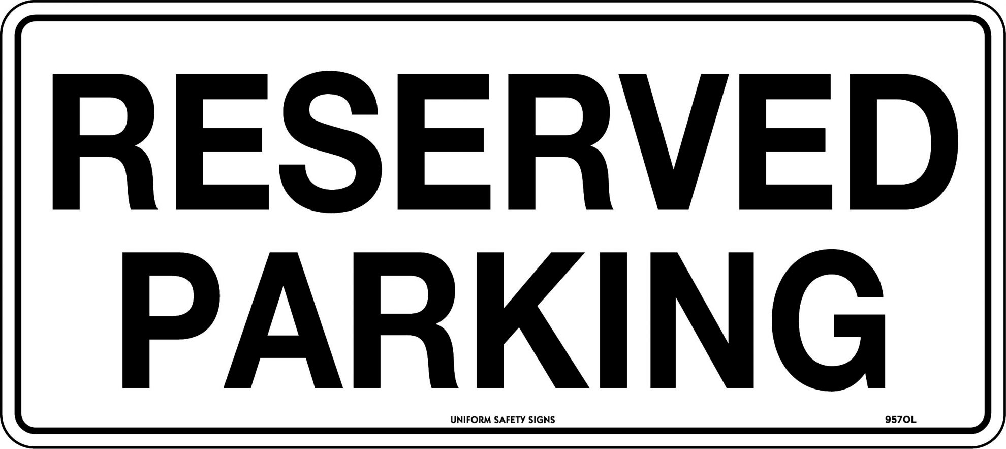 Reserved Parking | General Signs | USS