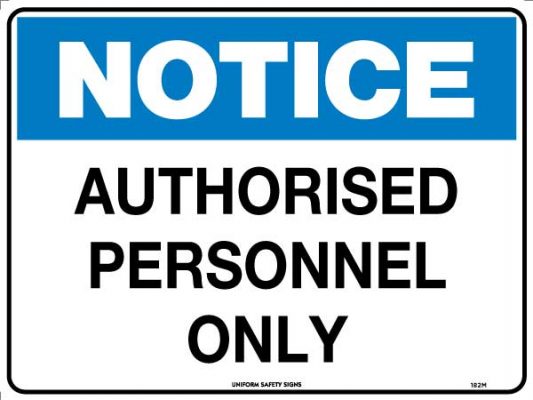 Notice Authorised Personnel Only | Notice | USS