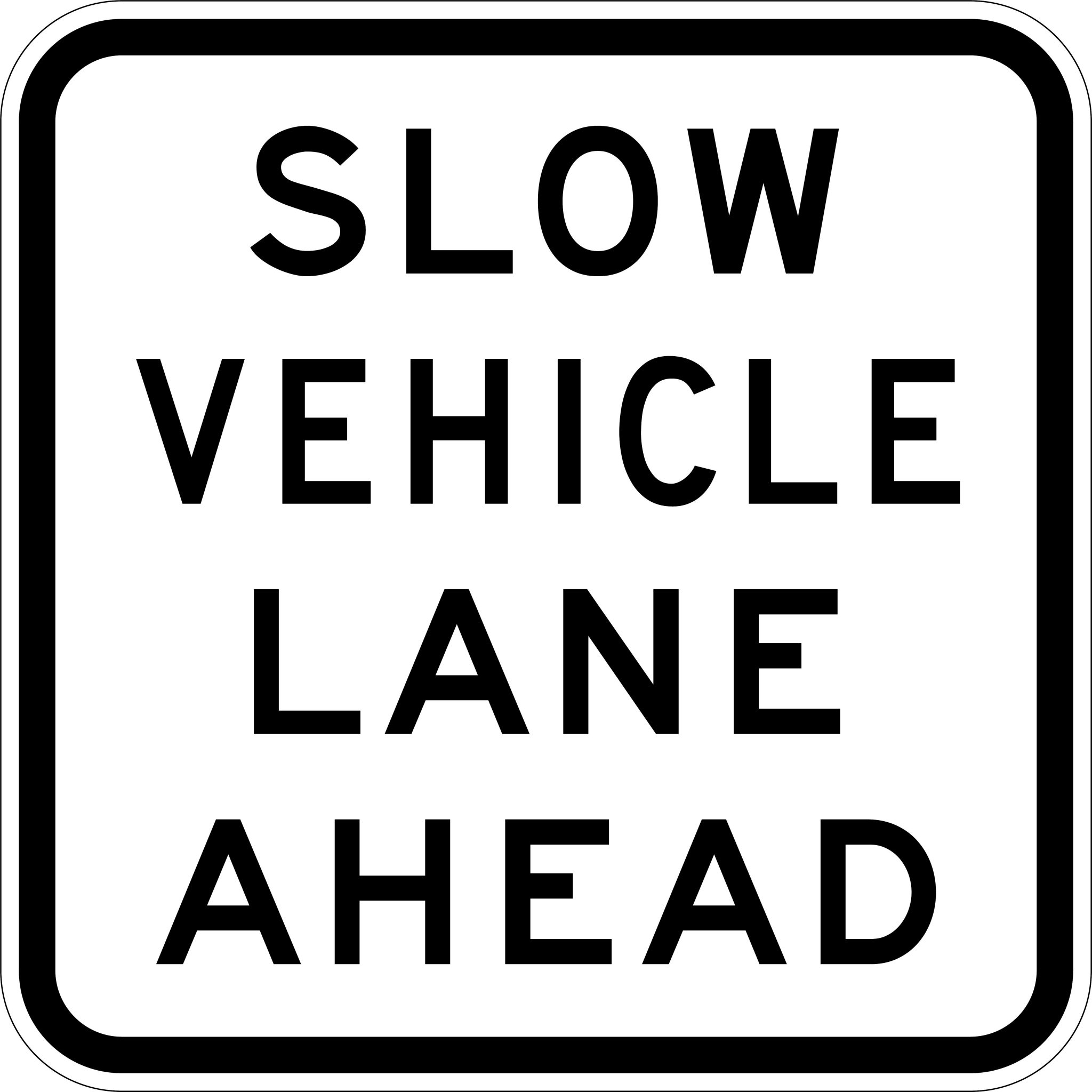 Slow Vehicle Lane Ahead | Road Signs | USS