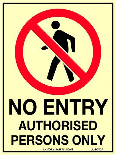 No Entry Authorised Persons Only | Mining | USS