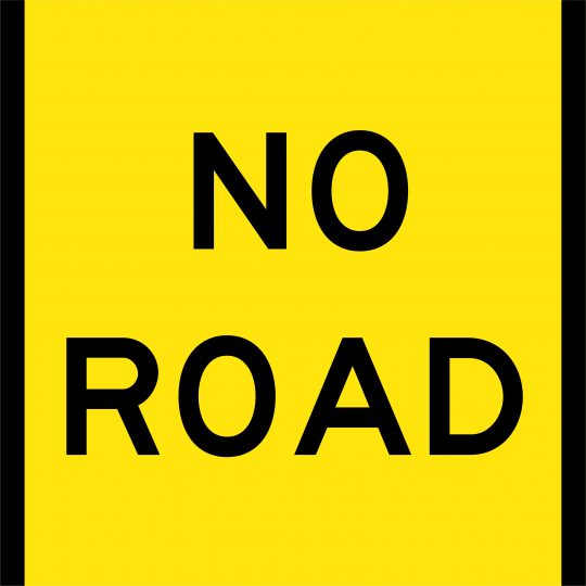 No Road | Multi Message Signs | USS