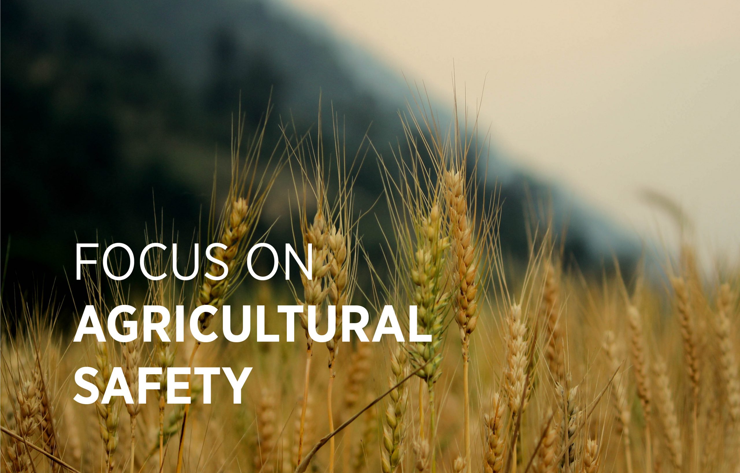 FOCUS ON AGRICULTURE AND FARM SAFETY | USS